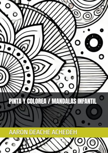 PINTA Y COLOREA / MANDALAS INFANTIL