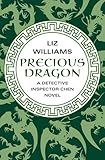 Precious Dragon (The Detective Inspector Chen Novels)