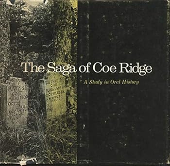 Hardcover The Saga of Coe Ridge: A Study in Oral History Book