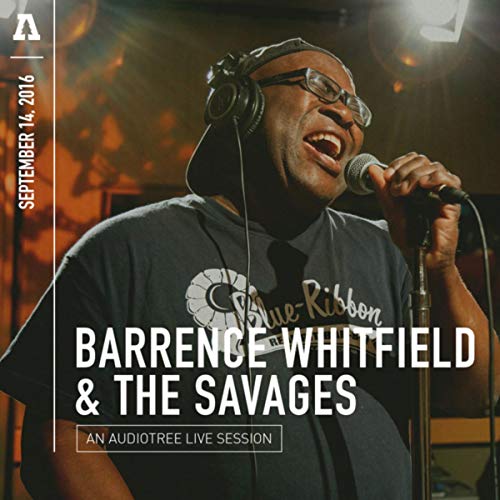 Barrence Whitfield & the Savages & Audiotree