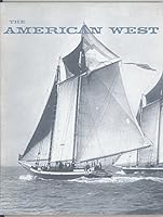 American West, the; Magazine; Summer 1964, Volume I, Number 3 B00CIPF4YC Book Cover