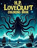 HP Lovecraft Coloring Book: Lovecraft's Bestiary Over 85 Creatures to Color (Spanish Edition)