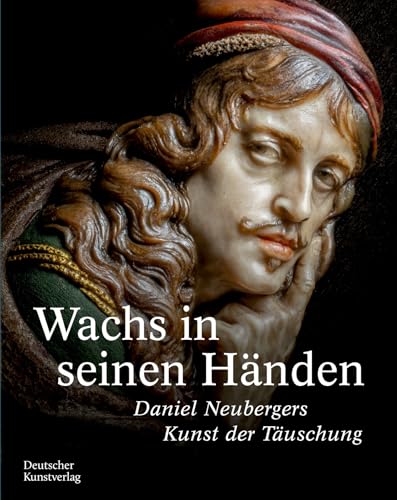 Kunst Der Täuschung Daniel Neuberger édition de collection cire