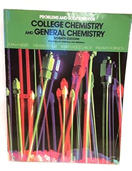 Paperback Problems and solutions for College chemistry and General chemistry: Seventh editions, by Holtzclaw, Robinson, and Nebergall Book