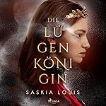 Die Lügenkönigin