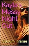 Kayla's Messy Night Out (Kayla the Scat Girl Book 1)
