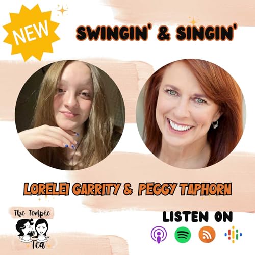 Swingin' & Singin' with Lorelei Garrity and Peggy Taphorn!