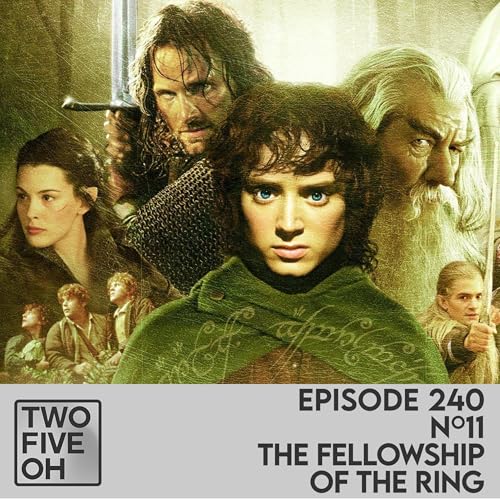 #11 - The Fellowship of the Ring