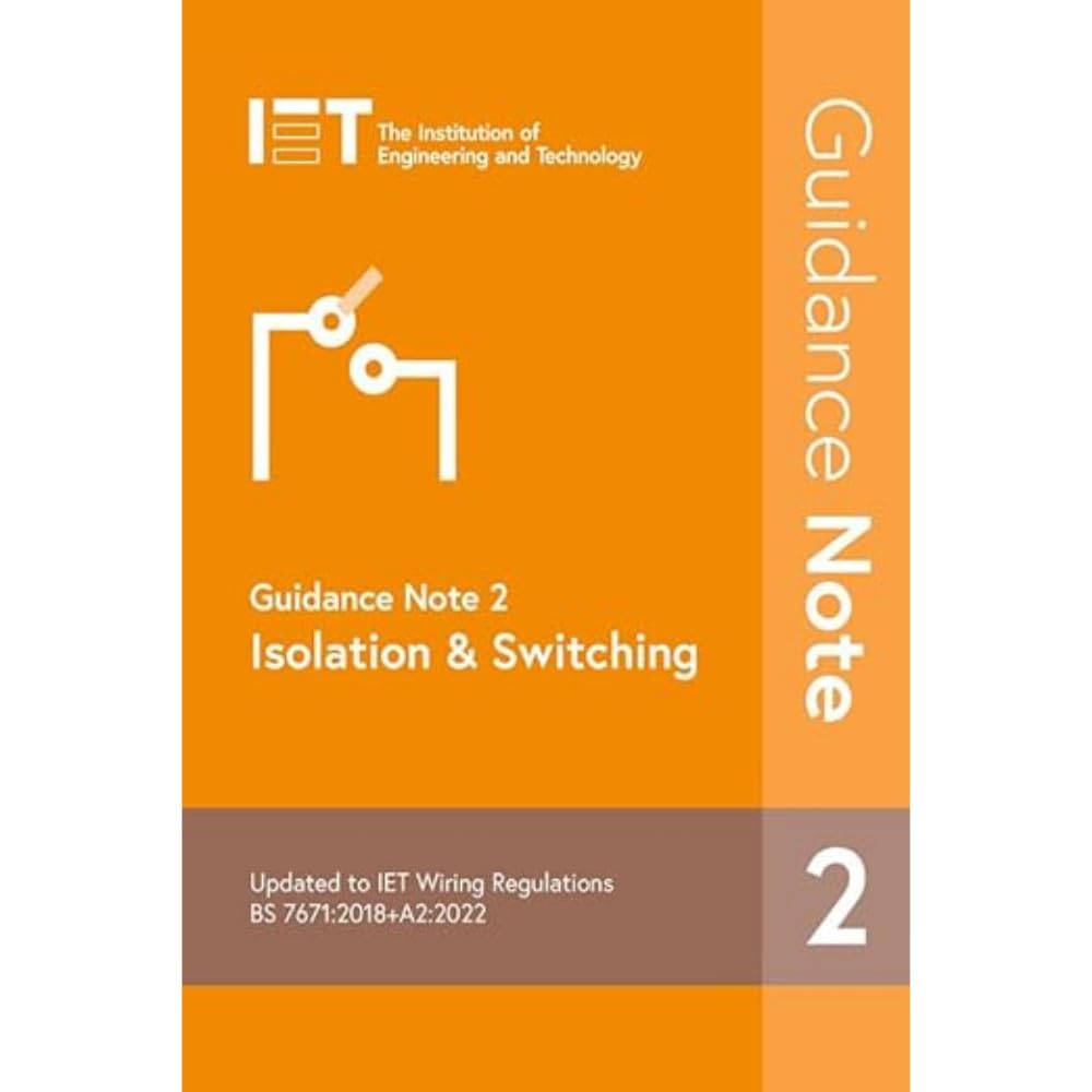 IET Guidance Note 2: Isolation & Switching, 9th Edition