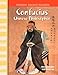 Confucius: Chinese Philosopher: World Cultures Through Time (Primary Source Readers)