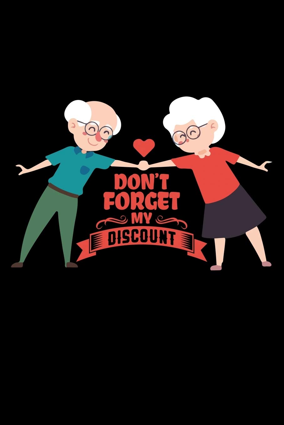 DON'T FORGET MY DISCOUNT: A Journal, Notepad, or Diary to write down your thoughts. - 120 Page - 6x9 - College Ruled Journal - Writing Book, Personal Writing Space, Doodle, Note, Sketchpad