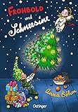 Frohbold und Schneesine: Magisches Weihnachtsabenteuer zum Vor- und Selberlesen für Kinder ab 8 Jahren