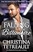 Falling For The Billionaire (The Sherbrookes of Newport Book 9)