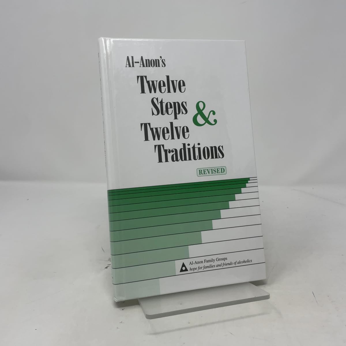 Al-Anons Twelve Steps & Twelve Traditions