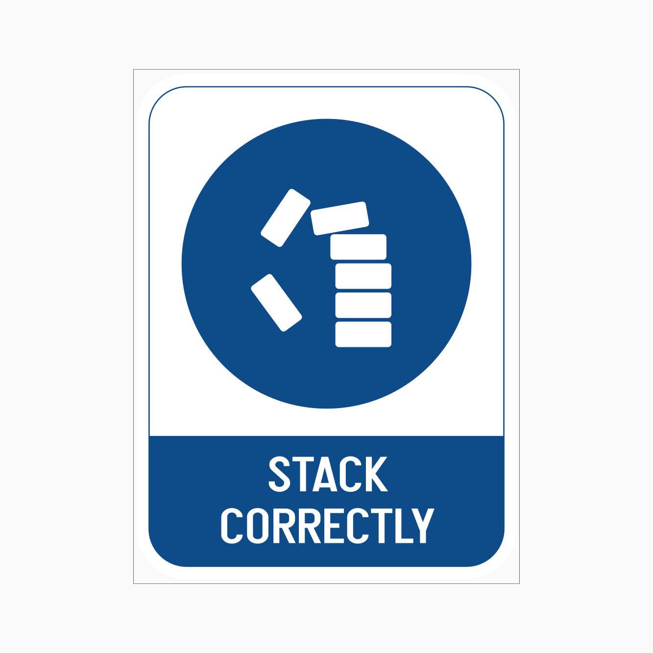 STACK CORRECTLY Sign, 12x8 Metal Tin Sign, Stack goods in correct order.