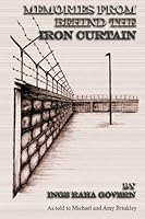 Memories from Behind the Iron Curtain 1449975461 Book Cover