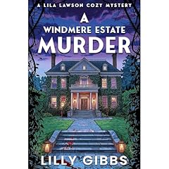 A Windmere Estate Murder Audiolibro Por Lilly Gibbs arte de portada
