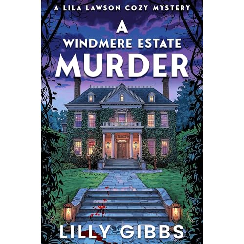 A Windmere Estate Murder Audiolibro Por Lilly Gibbs arte de portada