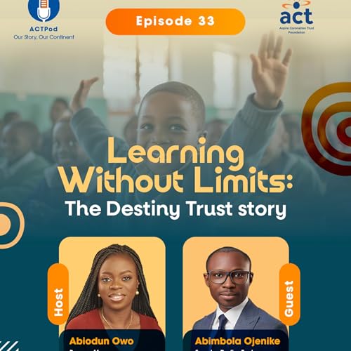 Learning Without Limits: The Destiny Trust Story Podcast Por  arte de portada