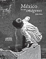 México en sus imágenes 6074611610 Book Cover
