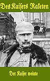  Der Kaiser weinte (Des Kaisers Raketen 3)
