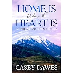 Home Is Where the Heart Is Audiobook By Casey Dawes cover art