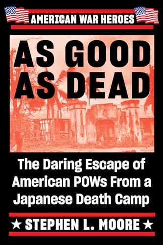 As Good As Dead (By: Stephen L. Moore)