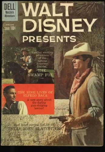 Walt Disney Presents "The Swamp Fox" "Texas John Slaughter" "Elfego Baca" (Dell Comic #4) (June-Aug. 1960)