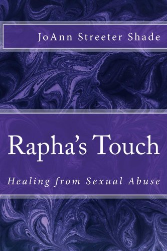  Rapha\'s Touch: Healing from Sexual Abuse (English Edition)