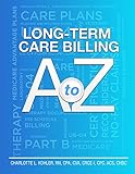Long-Term Care Billing A to Z