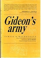 Gideon's Army: I. The Components of the Decision / II. The Decision and the Organization / III. The Campaign and the Vote [Three-Volume Set, Complete] B000OKYO3A Book Cover