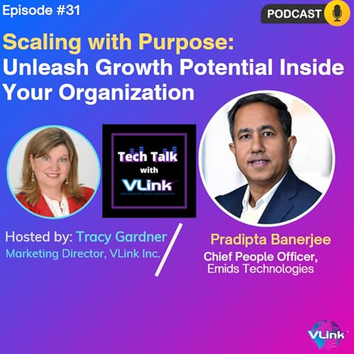 Scaling with Purpose: Unleash Growth Potential Inside Your Organization, Pradipta Banerjee- Chief People Officer, Emids