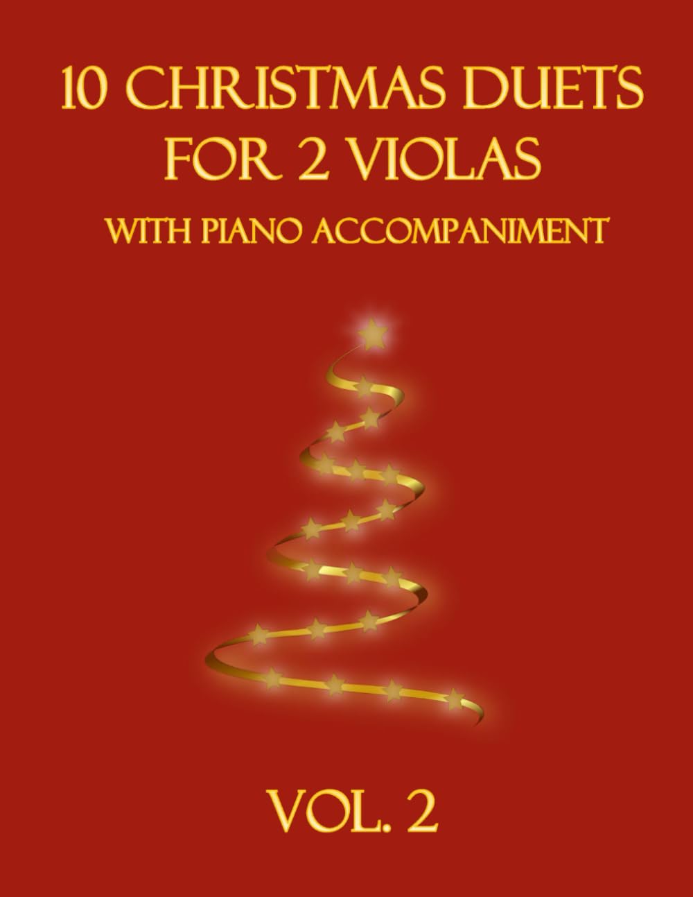 10 Christmas Duets for 2 Violas with Piano Accompaniment: Vol. 2