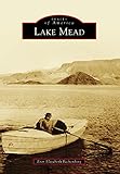 Lake Mead (Images of America) (English Edition)