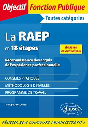 La RAEP en 18 étapes: Reconnaissance des acquis de l'expérience professionnelle
