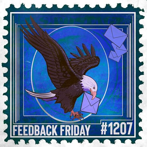 1207: Hoping Her 1%er 'Old Man' Is a Flash in the Pan | Feedback Friday Podcast Por arte de portada