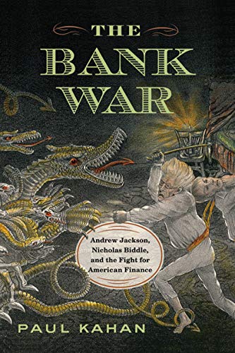 Télécharger The Bank War: Andrew Jackson, Nicholas Biddle, and the Fight for American Finance (English Edition) Francais PDF