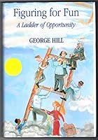 Figuring for Fun: A Ladder of Opportunity 1903355001 Book Cover
