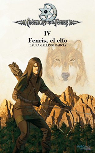 Crónicas de la Torre IV. Fenris, el elfo: 4