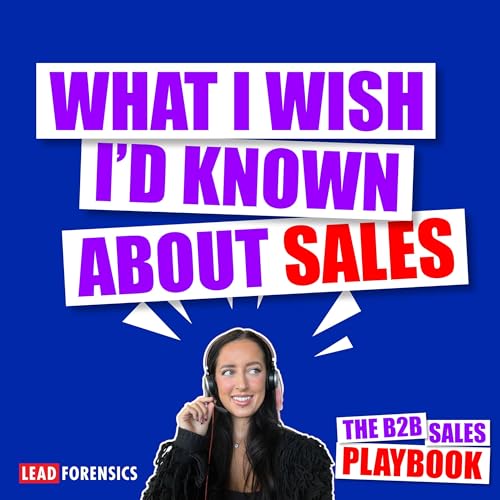 What I Wish I'd Known About Sales with Nia Secker