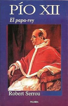 Paperback Pío XII: :El papa-rey Book