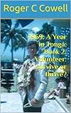  1969: A Year in Tonga: Book 2: Volunteer: survive or thrive?. (English Edition)