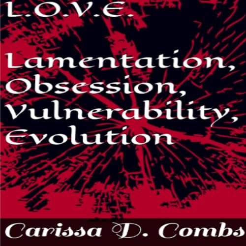L.O.V.E. - Carissa D. Combs episode artwork