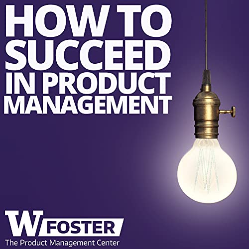 『How To Succeed In Product Management | Jeffrey Shulman, Red Russak & Soumeya Benghanem』のカバーアート