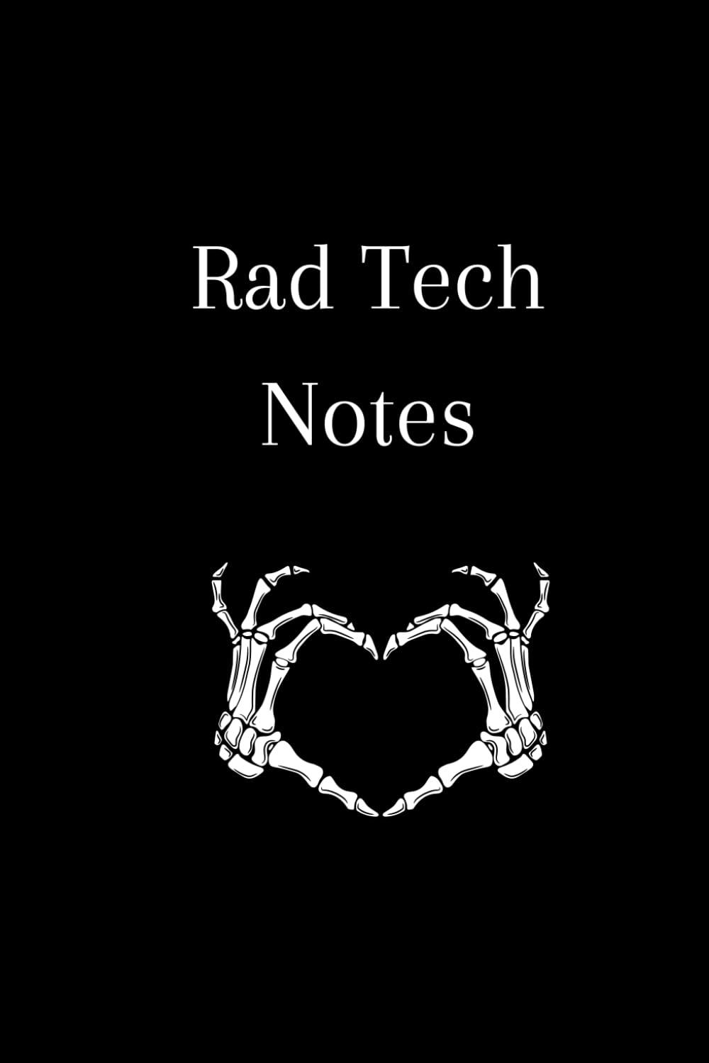 Rad Tech Notes