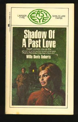 SHADOW OF A PAST LOVE B00302VGH6 Book Cover