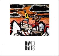 David Bates: Paintings, Sculpture and Drawing (October 16-November 16, 1996) B07WKKB1Z5 Book Cover