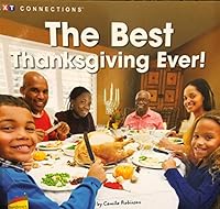 The Best Thanksgiving Ever! 1490017852 Book Cover