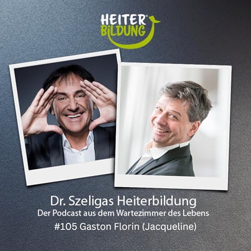 mit Gaston Florin (Jacqueline)