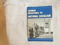 German Resistance to National Socialism B001R1KNOO Book Cover